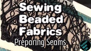 StreamingFashion  Sewing Seams on Beaded Fabric [upl. by Natica]