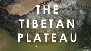 The Tibetan Plateau [upl. by Saiasi]