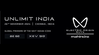 Unlimit India  Global Premiere  Mahindra Electric Origin SUVs [upl. by Reivaxe]