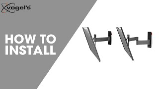 WALL 3225 WALL 3245  How to install  FullMotion TV wall mount  Vogels [upl. by Yehsa550]