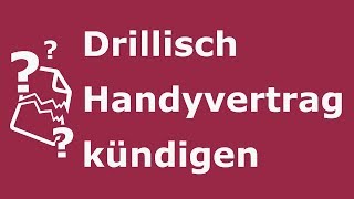 Drillisch Handyvertrag kündigen So geht ´s [upl. by Ragucci]