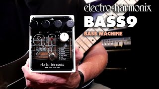 ElectroHarmonix BASS9 Bass Machine EHX Pedal Demo by Bill Ruppert [upl. by Tyler]