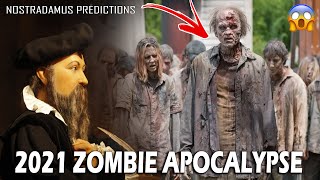 2021 ZOMBIE APOCALYPSE PREDICTION  8 HULA NI NOSTRADAMUS SA TAONG 2021  Bagong Kaalaman [upl. by Kcireddor]