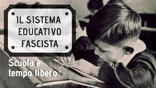 Il sistema educativo fascista [upl. by Sherilyn]