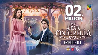 My Dear Cinderella  Ep 01  2nd Mar 25   Zara Peerzada amp Khaqan S   Sunsilk Walls amp Surf Excel [upl. by Tijnar]