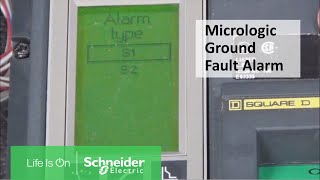 Configuring amp Testing Ground Fault Alarm on Micrologic P amp H Trip Units  Schneider Electric Support [upl. by Attehcnoc254]