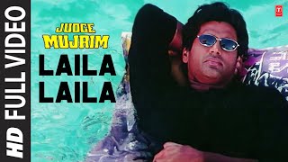 Laila Laila  Full Song  Judge Mujrim  Jolly Mukharjee  Bappi Lahiri Sunil Shetty Ayesha Jhulka [upl. by Analise804]