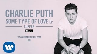 Charlie Puth  Suffer Official Audio [upl. by Flanna]