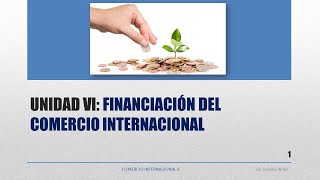 UADE CI2  FINANCIACIÓN DEL COMERCIO INTERNACIONAL  VIDEO CLASE PRACTICA [upl. by Diraj]