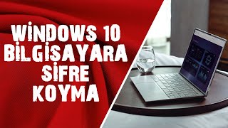 Windows 10da Bilgisayara Şifre Parola Koyma [upl. by Nabroc]