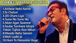 Best Of Abhijeet Bhattacharya Songs Evergreen SongsRomantic Songs [upl. by Wiltsey]