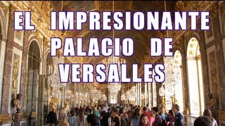 Tips para visitar el Palacio de Versalles  AXM [upl. by Merkley]