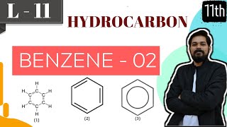 Hydrocarbons । Class11 L11  Properties of Benzene Part2  JEE  NEET [upl. by Ehcram]