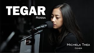 TEGAR  ROSSA   MICHELA THEA COVER [upl. by Ivor770]