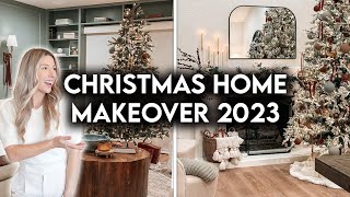 CHRISTMAS HOME MAKEOVER  HOLIDAY DECORATE WITH ME 2023 [upl. by Kappenne]