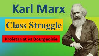 Karl Marx  Class Struggle  Primitive Communism  Proletariat vs Bourgeoisie Philosophy Simplified [upl. by Suirauqed]