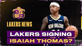 Lakers Signing Isaiah Thomas [upl. by Brader]