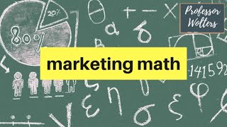 Basic Marketing Math That Every Marketer Should Know [upl. by Anaujik]