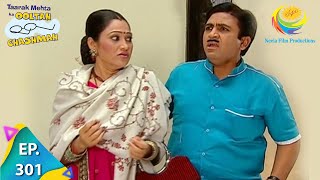 Taarak Mehta Ka Ooltah Chashmah  Episode 301  Full Episode [upl. by Allicsirp239]