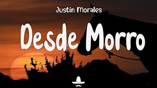 Justin Morales  Desde Morro Letra  Baila Me [upl. by Florio]