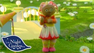 In the Night Garden  Upsy Daisy Has A Sing Song  Full Episode [upl. by Sabrina31]