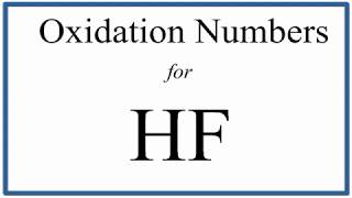 How to find the Oxidation Number for F in HF Hydrofluoric acid [upl. by Rosalie]