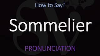 How to Pronounce Sommelier CORRECTLY [upl. by Batchelor539]