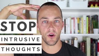 How to Stop Intrusive Thoughts in 3 Different Ways [upl. by Anoli]