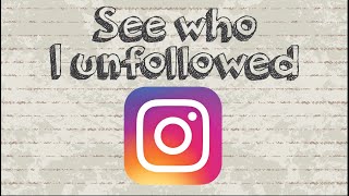 how to see who i unfollowed on instagram [upl. by Lyndy483]