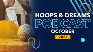 Hoops amp Dreams QPR Podcast Episode 3  October 2021 [upl. by Sig]