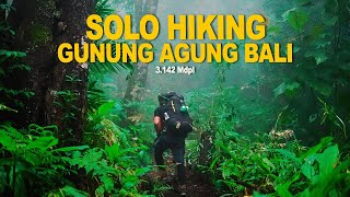 Solo Hiking  GUNUNG AGUNG BALI  Solo Camping in Rain Storm  Misty Mountains [upl. by Ahtoelc8]