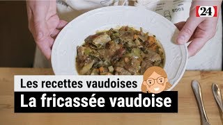 La recette de la fricassée vaudoise [upl. by Urita]