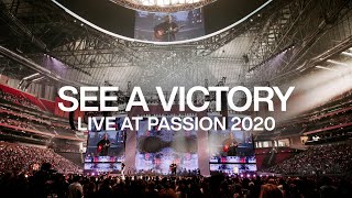 See A Victory  Live From Passion 2020  Elevation Worship [upl. by Godiva154]