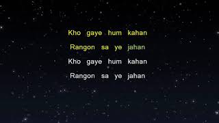 Kho Gaye Hum Kahan  Baar Baar Dekho Karaoke Version [upl. by Tayib]