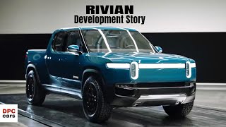 Rivian  The Company Development Story [upl. by Eniamirt]