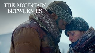 The Mountain Between Us  quotSoulmatequot TV Commercial  DuskTillDawn by Zayn feat Sia [upl. by Siseneg269]