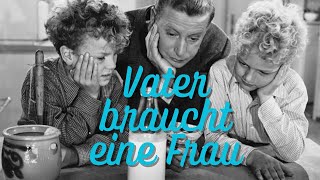 Vater braucht eine Frau 1952 mit Dieter Borsche und Ruth Leuwerik [upl. by Boris]