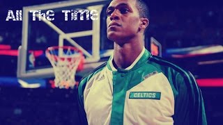 Rajon Rondo MIX  All The Time ᴴᴰ [upl. by Crissie]