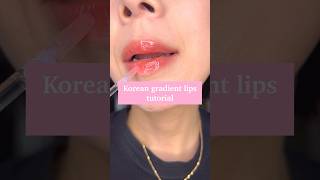 Korean gradient lips tutorial [upl. by Eimmas83]