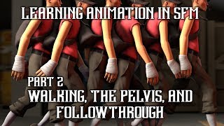 SFM TUTORIAL Learning Animation in Source Filmmaker Part 2  Walking and Followthrough [upl. by Gemmell656]