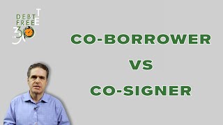 CoSigner vs CoBorrower  Whats the difference [upl. by Nomi]