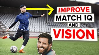 IMPROVE YOUR VISION AND INTELLIGENCE like Messi [upl. by Alemak]