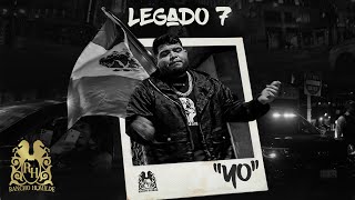 Legado 7  Yo Official Video [upl. by Mcdade667]