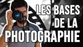 LES BASES DE LA PHOTOGRAPHIE Comment régler son appareil photo [upl. by Nylissej]