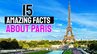 15 amazing facts about paris [upl. by Plafker]