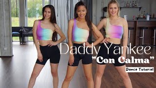 Dance with Zazou  Con Calma  Daddy Yankee Dance Tutorial [upl. by Elleivad561]