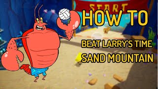 Beat Larrys Time  Sand Mountain Battle for Bikini Bottom Rehydrated [upl. by Awahsoj]