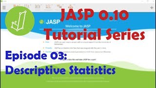 JASP 010 Tutorial Descriptive Statistics Episode 3 [upl. by Yekcin785]