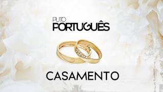 Puto Português  Casamento Official Audio [upl. by Malilliw415]