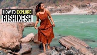 Travel To Rishikesh  Places to Visit in Rishikesh  Best Cafes  Hidden Waterfalls  Tour Plan [upl. by Hepsibah848]